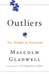 Outliers The Story of Success by Malcolm Gladwell